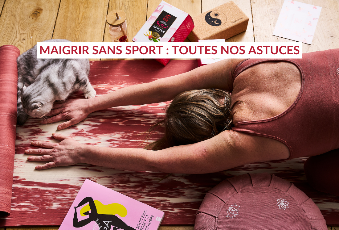 Maigrir sans sport : toutes nos astuces